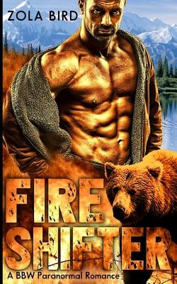 Fire Shifter: A BBW Paranormal Romance by Press, Shifter Bbw