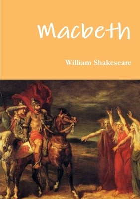 Macbeth by Shakeseare, William