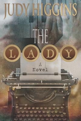 The Lady by Higgins, Judy