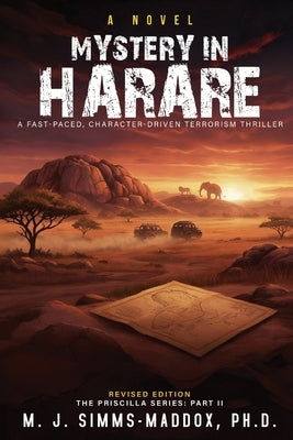Mystery in Harare: Priscilla's Journey into Southern Africa by Simms-Maddox, M. J.