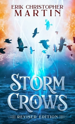 Storm Crows by Martin, Erik Christopher