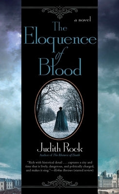 The Eloquence of Blood by Rock, Judith