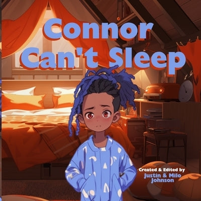 Connor Can't Sleep by Johnson, Milo