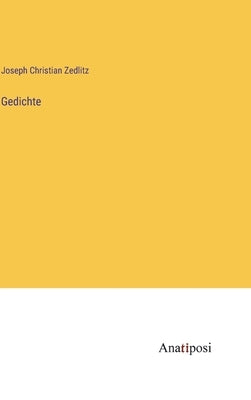 Gedichte by Zedlitz, Joseph Christian