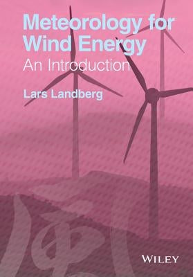 Meteorology for Wind Energy: An Introduction by Landberg, Lars