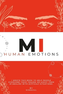 MI Human Emotions by Islam, Minhajul