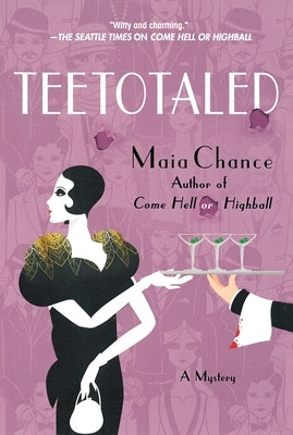 Teetotaled: A Mystery by Chance, Maia
