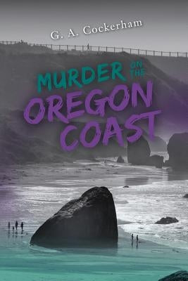 Murder On The Oregon Coast by Cockerham, G. a.