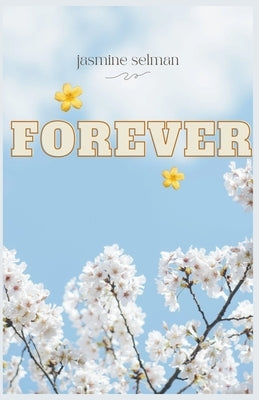 Forever by Selman, Jasmine