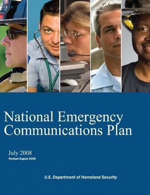 National Emergency Communications Plan by Security, U. S. Department of Homeland