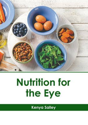 Nutrition for the Eye by Salley, Kenya