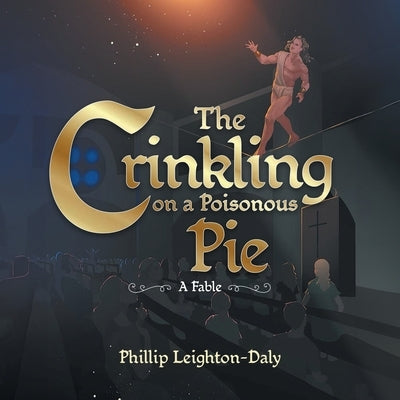 The Crinkling on A Poisonous Pie by Leighton-Daly, Phillip