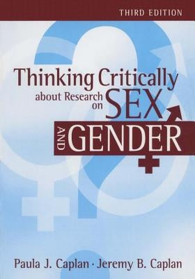 Thinking Critically about Research on Sex and Gender by Caplan, Paula J.