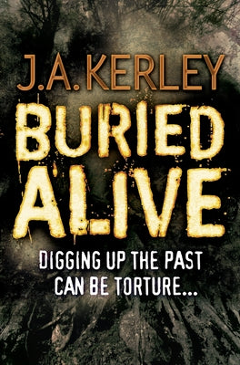 Buried Alive by Kerley, J. A.