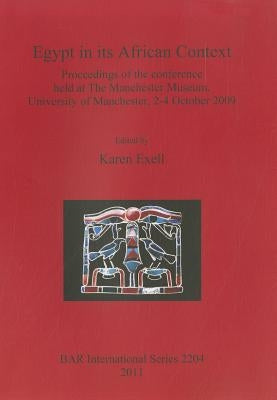 Egypt in its African Context by Exell, Karen