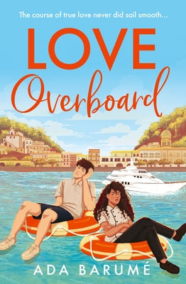 Love Overboard by BarumÃ©, Ada