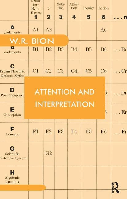 Attention and Interpretation by R. Bion, Wilfred