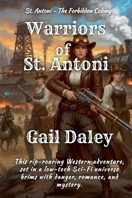 Warriors of St. Antoni by Daley, Gail