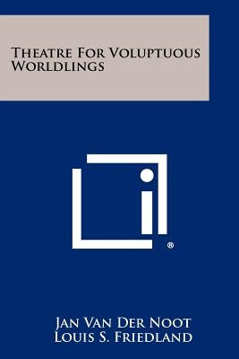 Theatre for Voluptuous Worldlings by Van Der Noot, Jan