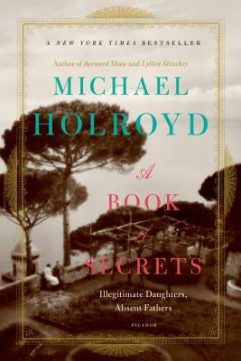 Book of Secrets by Holroyd, Michael