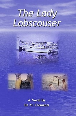The Lady Lobscouser by Clements, Ila M.