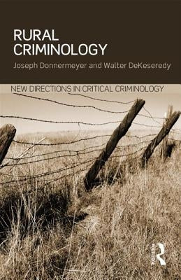 Rural Criminology by Donnermeyer, Joseph F.