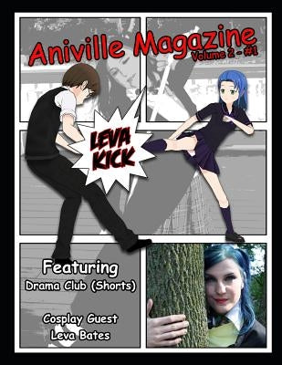 Aniville Magazine Volume 2 #1 - Leva Bates by Koba, Jason