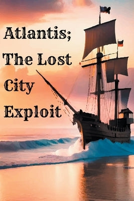 Atlantis; The Lost City Exploit by Velene, Hye
