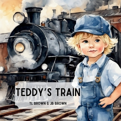 Teddy's Train by Brown, Tl