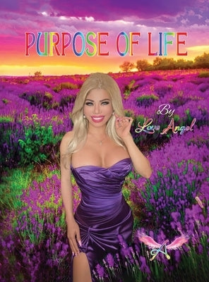 Purpose of Life by Angel, Love