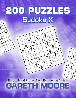 Sudoku X: 200 Puzzles by Moore, Gareth