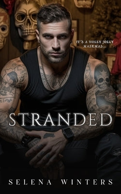 Stranded: A Dark Christmas Novella by Winters, Selena