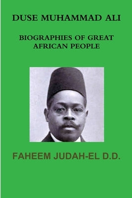 Duse Muhammad Ali by Judah-El D. D., Faheem