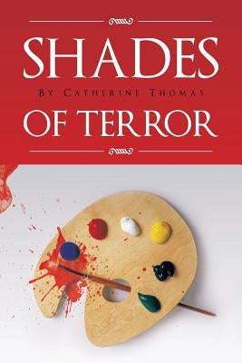 Shades of Terror by Thomas, Catherine
