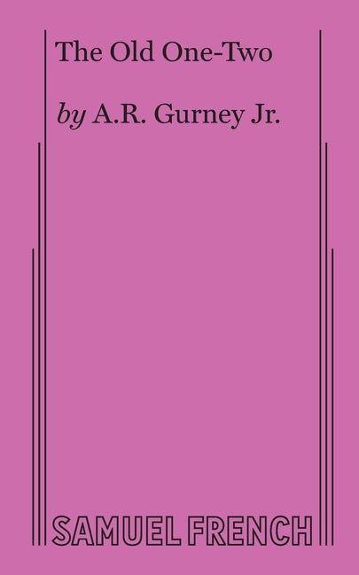 The Old One-Two by Gurney Jr, A. R.
