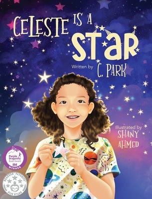Celeste Is A Star by Park, C.