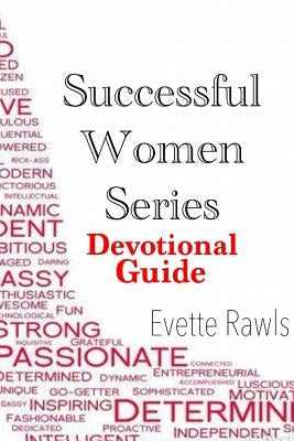 Successful Women Series Devotional by Rawls, Evette
