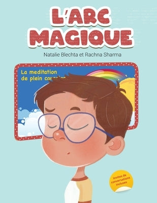 L'ARC Magique by Sharma, Rachna