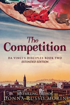 The Competition: Extended Edition by Morin, Donna Russo