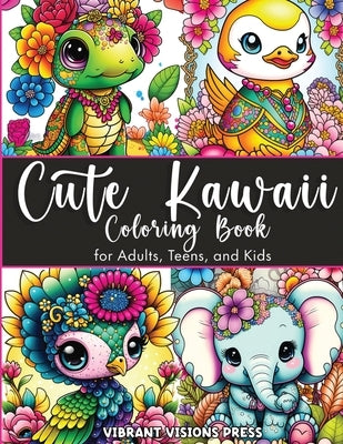 Cute Kawaii Coloring Book for Adults, Teens, and Kids-Adorned with Jewelry and Floral Designs-Cat, Dog, Duck, Fairy, Elephant, Giraffe, Cow, Pig, and by Visions, Vibrant