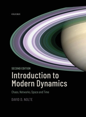 Introduction to Modern Dynamics: Chaos, Networks, Space, and Time by Nolte, David D.