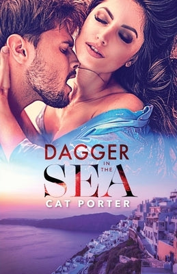 Dagger in the Sea by Porter, Cat
