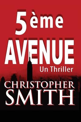 5ème Avenue by Smith, Christopher