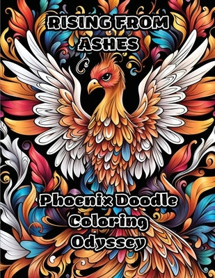 Rising from Ashes: Phoenix Doodle Coloring Odyssey by Colorzen