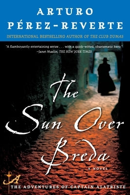 The Sun Over Breda by Perez-Reverte, Arturo