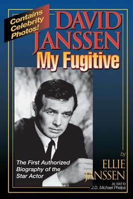 David Janssen - My Fugitive by Phelps, Michael