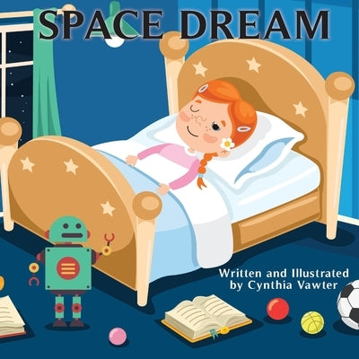 Space Dreams by Vawter, Cynthia