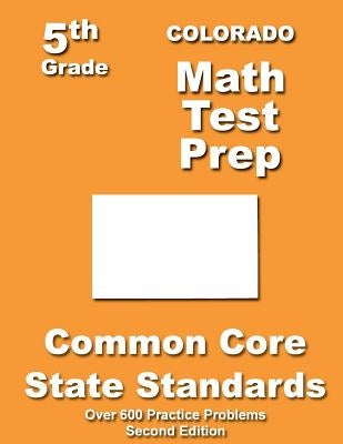 Colorado 5th Grade Math Test Prep: Common Core Learning Standards by Treasures, Teachers'