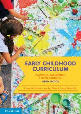 Early Childhood Curriculum by McLachlan, Claire