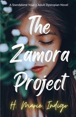 The Zamora Project by Indigo, H. Marie